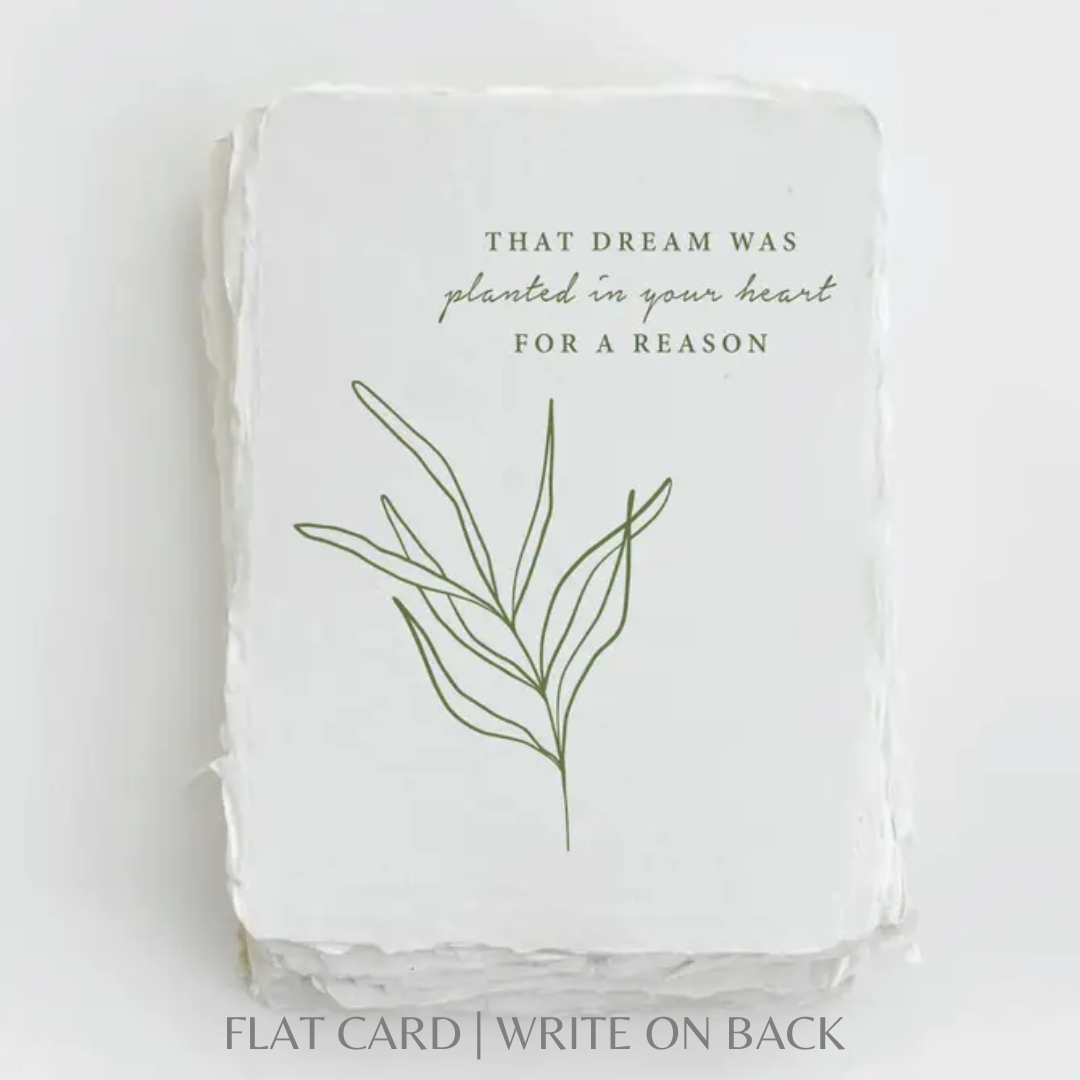 Dream planted in your heart | Encouragement Card