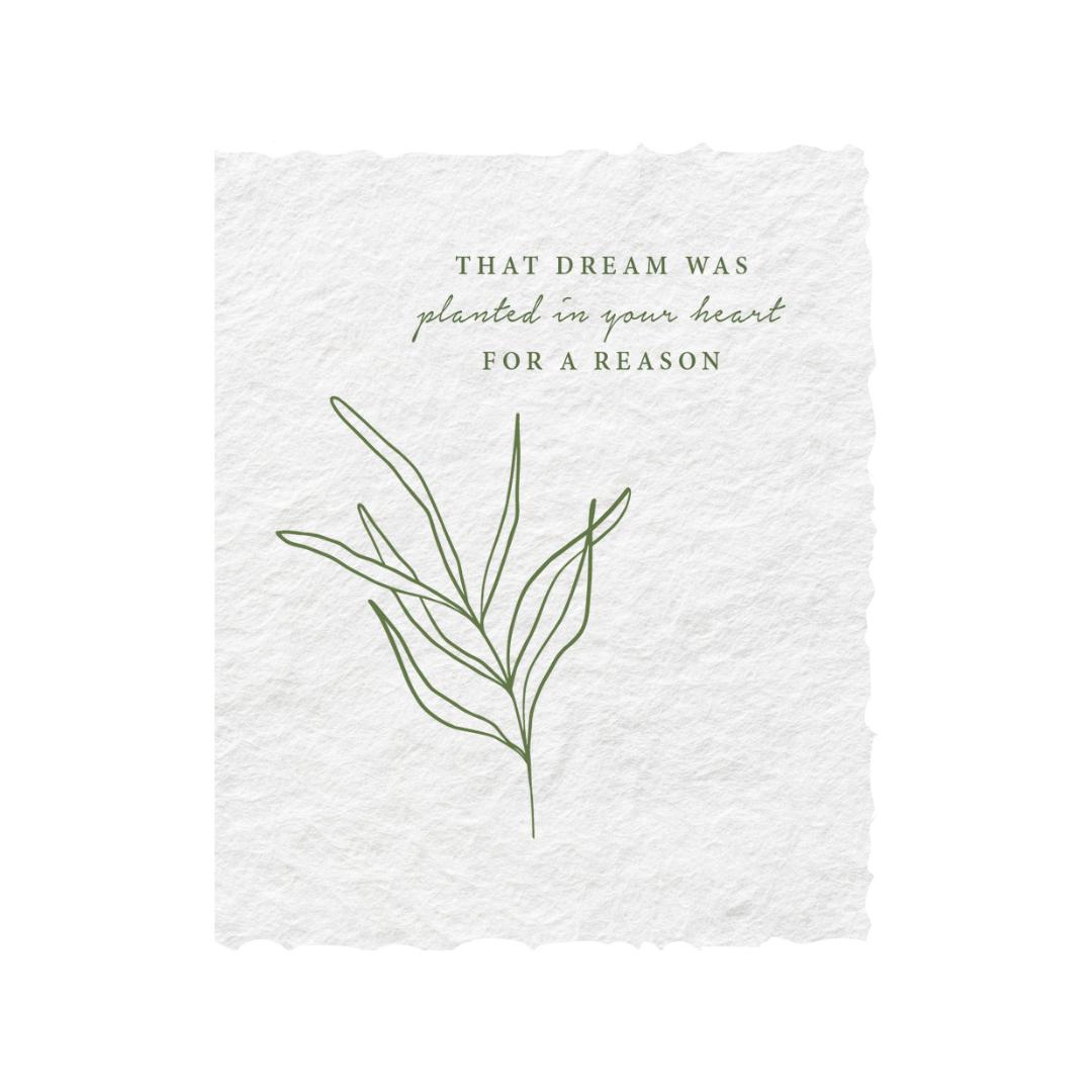 Dream planted in your heart | Encouragement Card