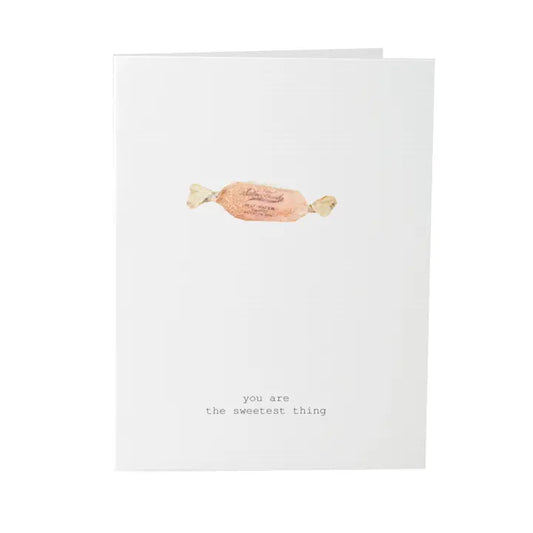 YOU ARE THE SWEETEST THING Card