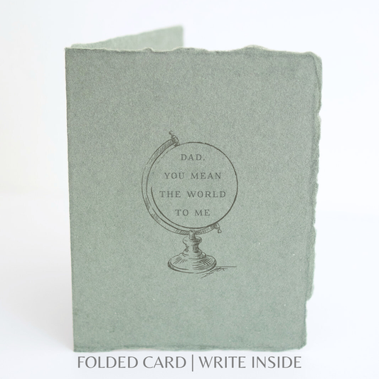 Dad you mean the world to me | Father's Day Card