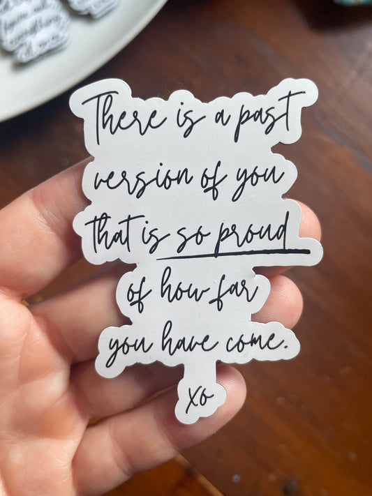 "How far you have come" Magnet